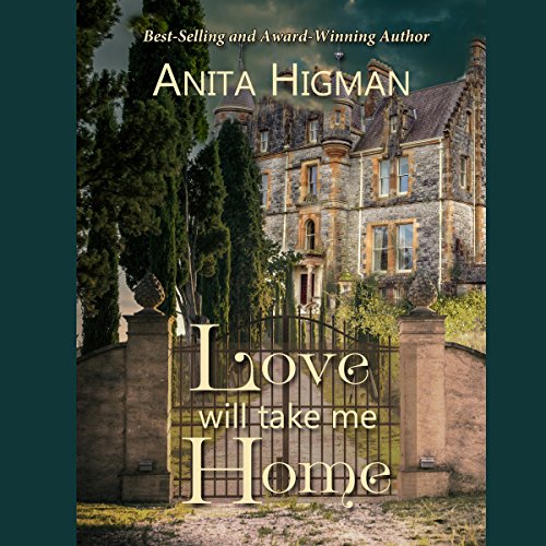 Cover of Love Will Take Me Home