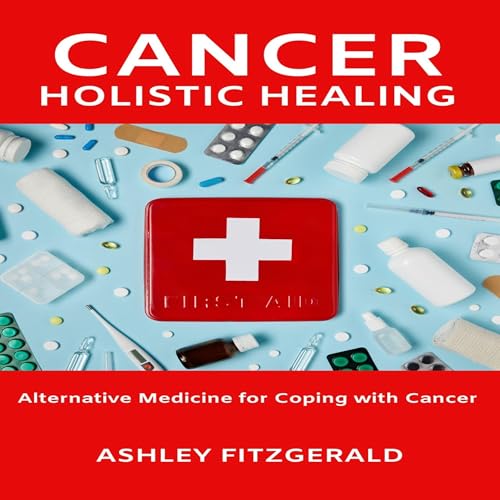 Cover of Cancer Holistic Healing