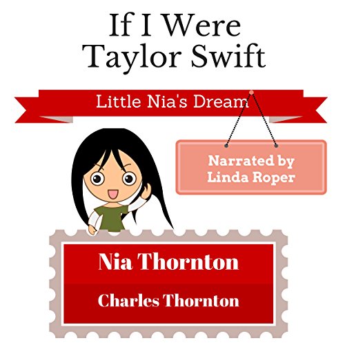 Cover of If I Were Taylor Swift: Little Nia's Dream