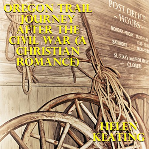 Cover of Oregon Trail Journey after the Civil War