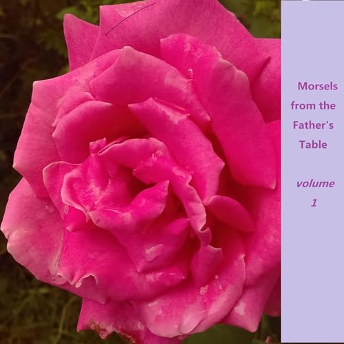 Cover of Morsels from the Father's Table