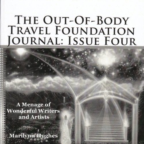 Cover of The Out-Of-Body Travel Foundation Journal, Issue Four
