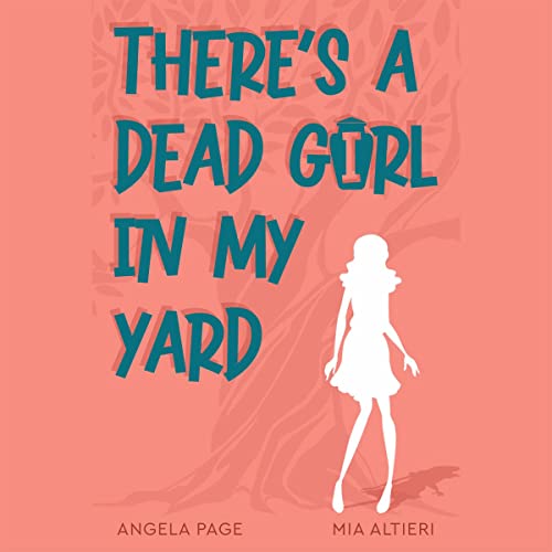 Cover of There's A Dead Girl in My Yard