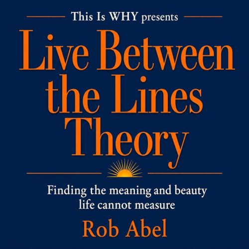 Cover of Live Between the Lines Theory