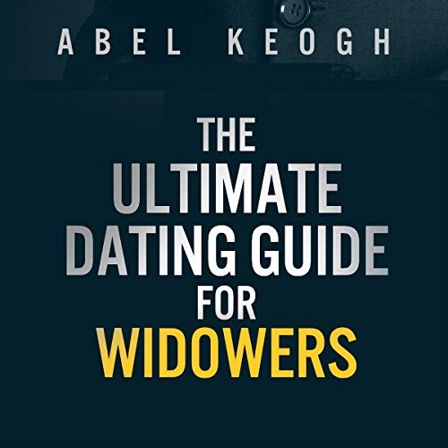 Cover of The Ultimate Dating Guide for Widowers