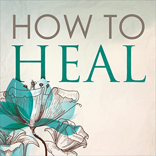 Cover of How to Heal