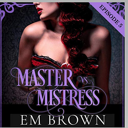 Cover of Master vs. Mistress: Episode 5