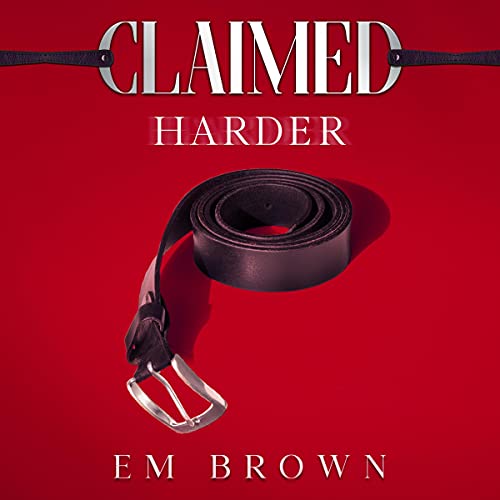 Cover of Claimed Harder: A Dark Mafia Romance
