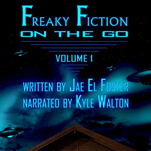 Cover of Freaky Fiction on the Go - Volume 1
