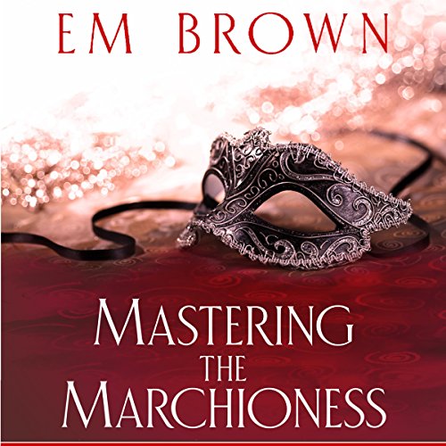 Cover of Mastering the Marchioness: Cavern of Pleasures, Volume 1