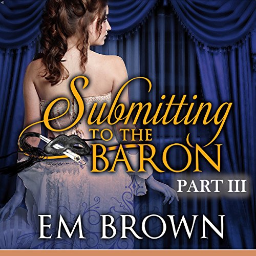 Cover of Submitting to the Baron, Part III
