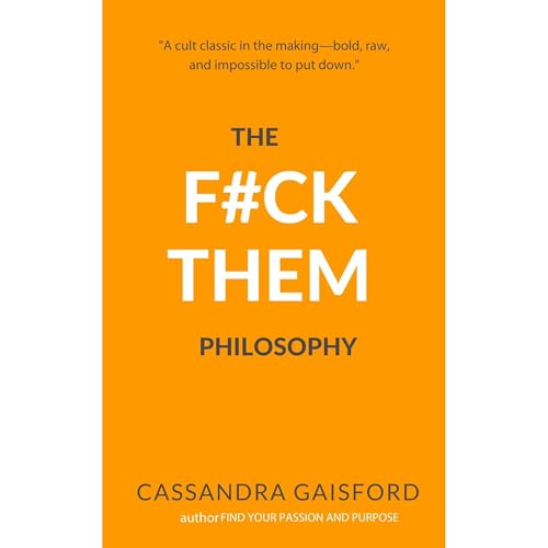 Cover of The F*ck Them Philosophy