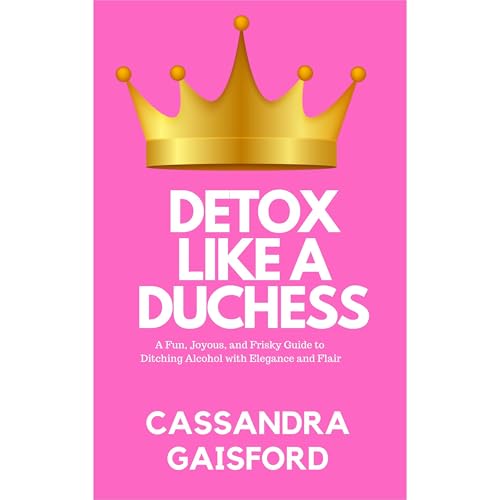 Cover of Detox Like a Duchess