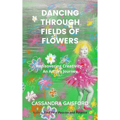 Cover of Dancing In Fields of Flowers