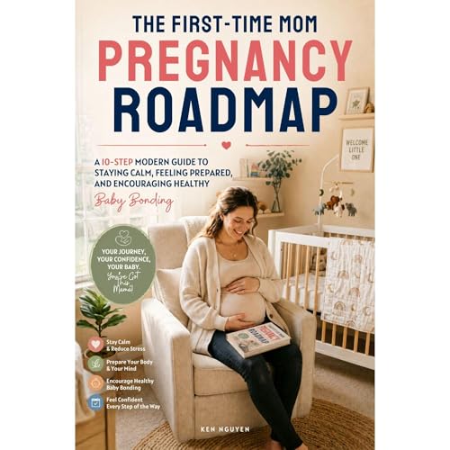 Cover of THE FIRST-TIME MOM PREGNANCY ROADMAP