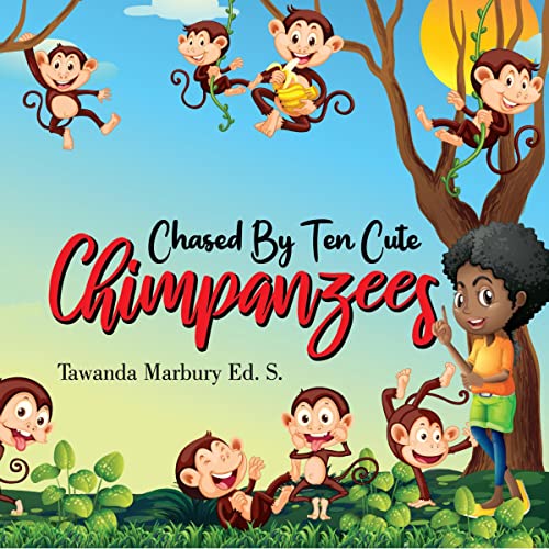 Cover of Chased by Ten Cute Chimpanzees