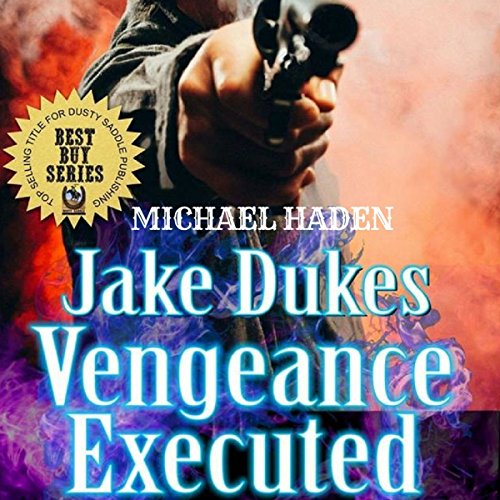 Cover of Jake Dukes Vengeance Executed