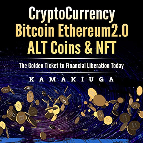Cover of Cryptocurrency Bitcoin, Ethereum 2.0, Altcoins and NFT