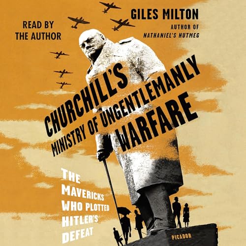 Cover of Churchill's Ministry of Ungentlemanly Warfare