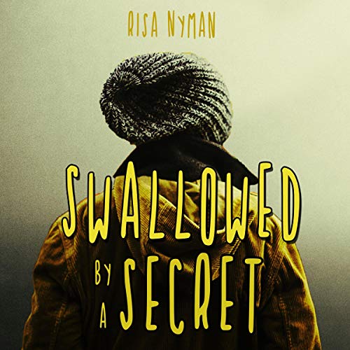Cover of Swallowed by a Secret