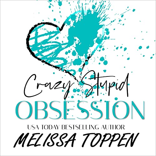 Cover of Crazy Stupid Obsession