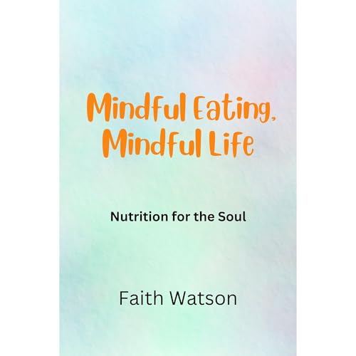 Cover of Mindful Eating, Mindful Life