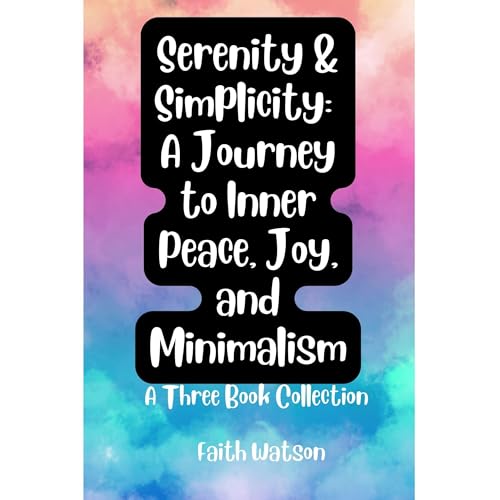 Cover of Serenity & Simplicity: