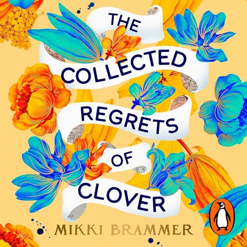 Cover of The Collected Regrets of Clover