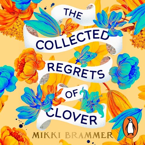 Cover of The Collected Regrets of Clover