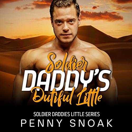 Cover of Soldier Daddy's Dutiful Little