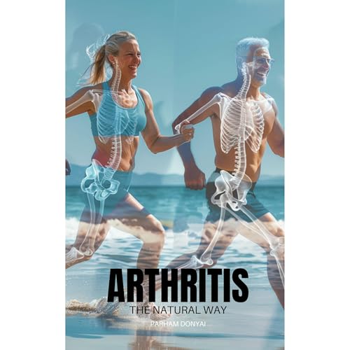 Cover of Arthritis: The Natural Way