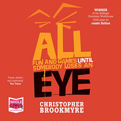 Cover of All Fun and Games Until Somebody Loses an Eye