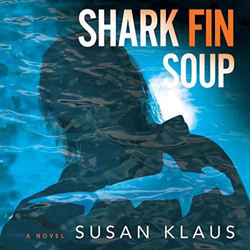 Cover of Shark Fin Soup: A Novel