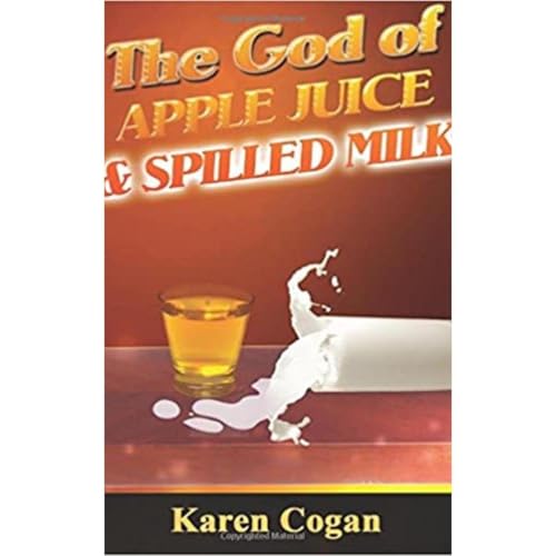 Cover of God of Apple Juice and Spilled MIlk