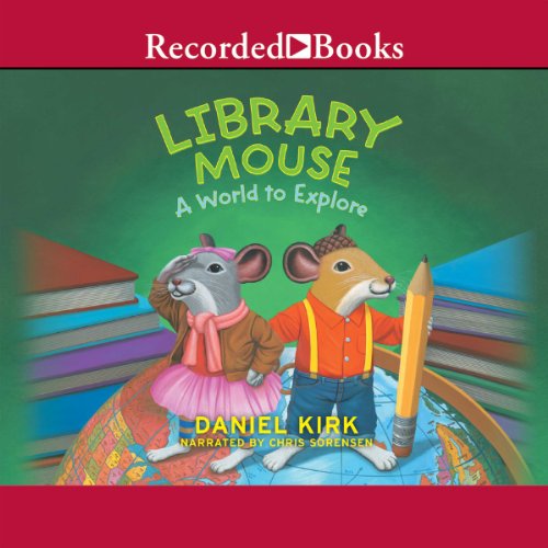 Cover of Library Mouse: A World to Explore