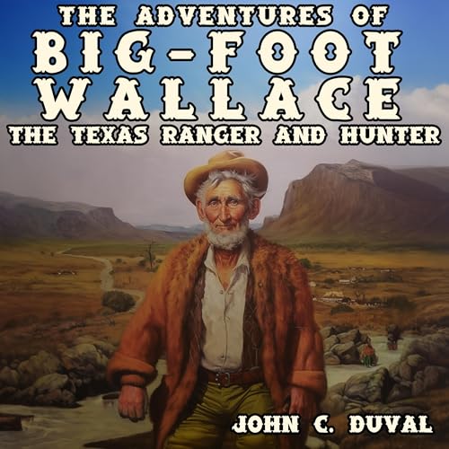 Cover of The Adventures of Big-Foot Wallace