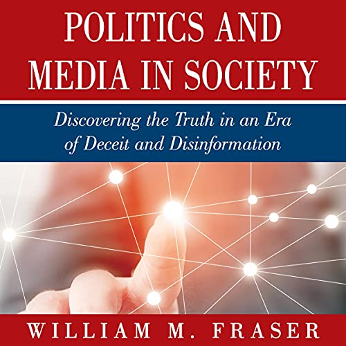 Cover of Politics and Media in Society