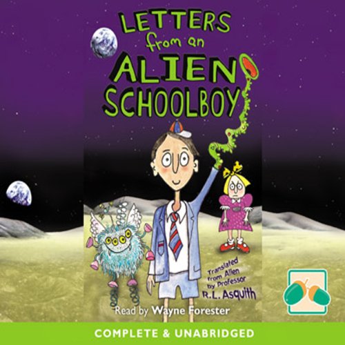 Cover of Letters from an Alien Schoolboy