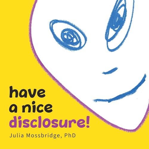 Cover of Have a Nice Disclosure!