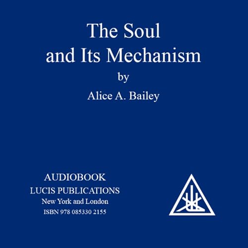Cover of The Soul and Its Mechanism