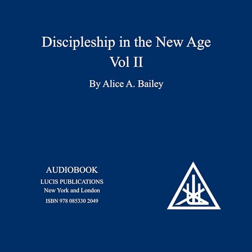 Cover of Discipleship in the New Age, Vol. II
