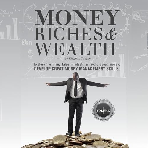 Cover of Money, Riches & Wealth