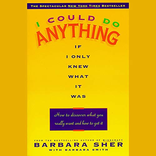 Cover of I Could Do Anything If I Only Knew What it Was