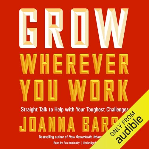 Cover of Grow Wherever You Work