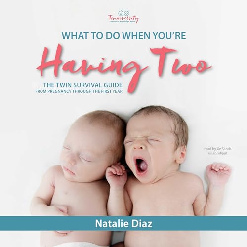 Cover of What to Do When You're Having Two