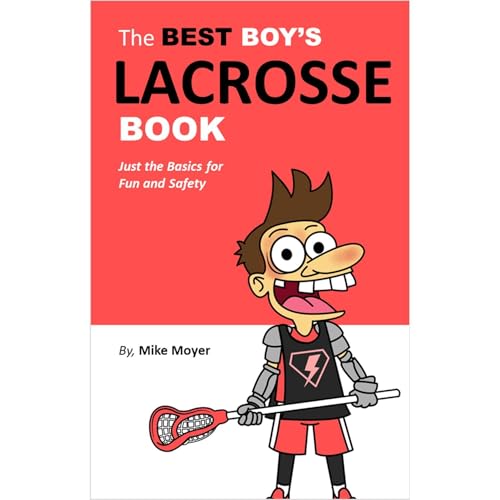 Cover of The Best Boy's Lacrosse Book