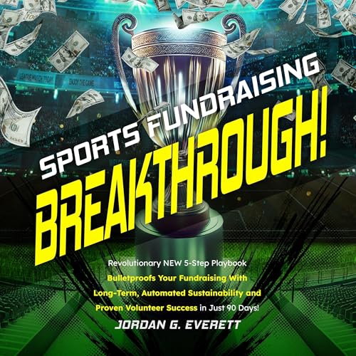 Cover of Sports Fundraising Breakthrough!
