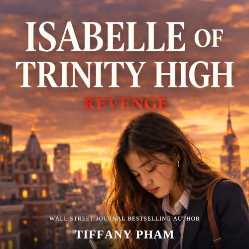 Cover of Isabelle of Trinity High: Revenge