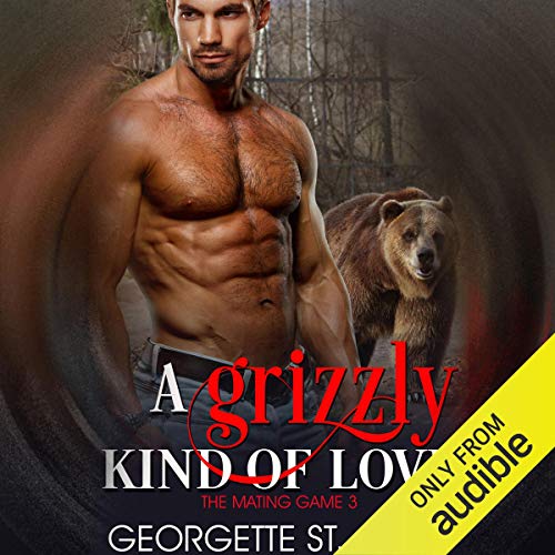 Cover of A Grizzly Kind of Love