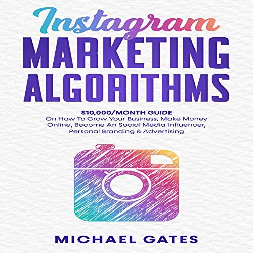 Cover of Instagram Marketing Algorithms